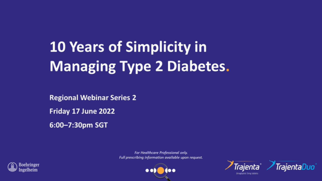 2nd webinar - 10 Years of Simplicity in T2DM - Lecture